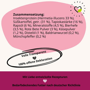 BugBell Happy Mood kombiniert Insektenprotein, Süßkartoffel und Rote Bete für eine nährstoffreiche Ernährung. Mit Bierhefe und Käsepulver für Verdauung und Geschmack sowie Baldrianwurzel und Mönchspfeffer zur Unterstützung des Hormonhaushalts. 100 % offene Deklaration für Transparenz.